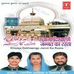 Khwaja Dekhaenge Jannt Ka Rasta - Aasif Song Download